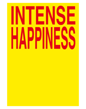 INTENSE HAPPINESS Poster
