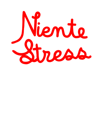 NIENTE STRESS Poster