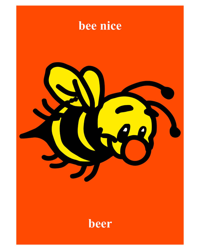BEE NICE POSTER